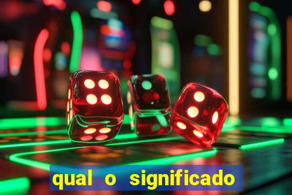 qual o significado do jogo